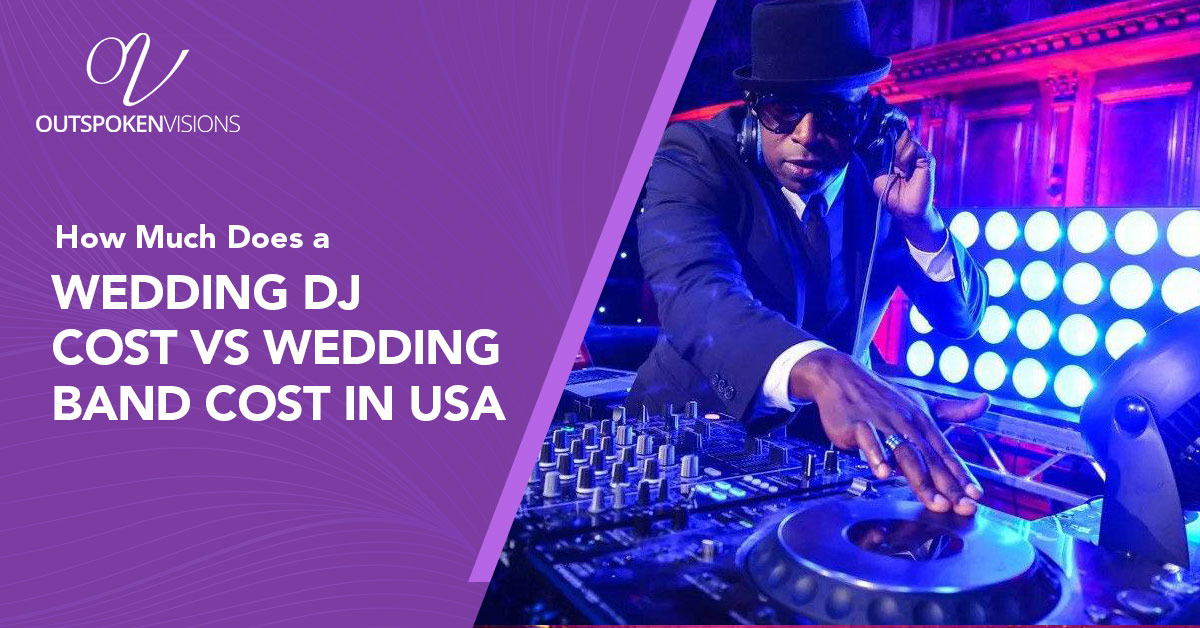 Wedding DJ Cost-Vs Wedding Band Cost