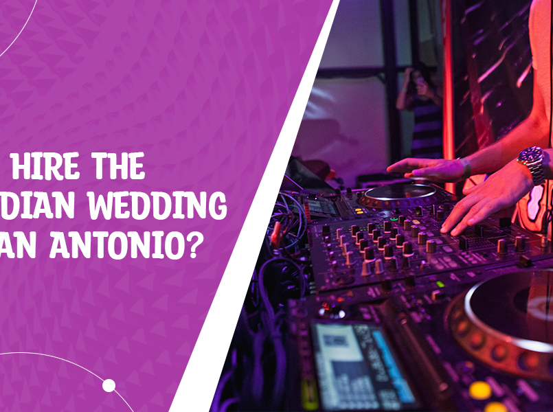 Indian Wedding DJ San Antonio