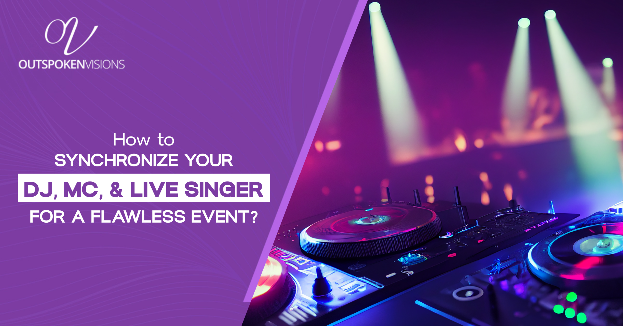 How to Synchronize Your DJ, MC, and Live Singer for a Flawless Event